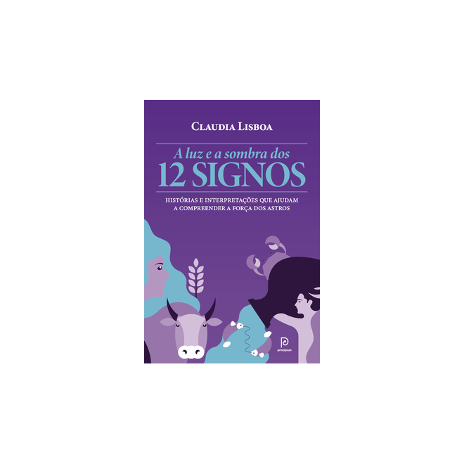 Livro - Luz e a Sombra dos 12 Signos, A - Lisboa