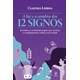 Livro - Luz e a Sombra dos 12 Signos, A - Lisboa
