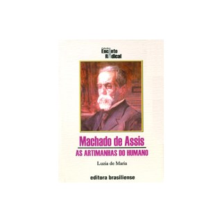 Livro - Machado de Assis - as Artimanhas do Humano - Maria