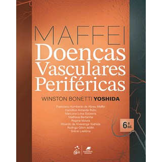 Livro Maffei Doenças Vasculares Periféricas - Yoshida - Guanabara