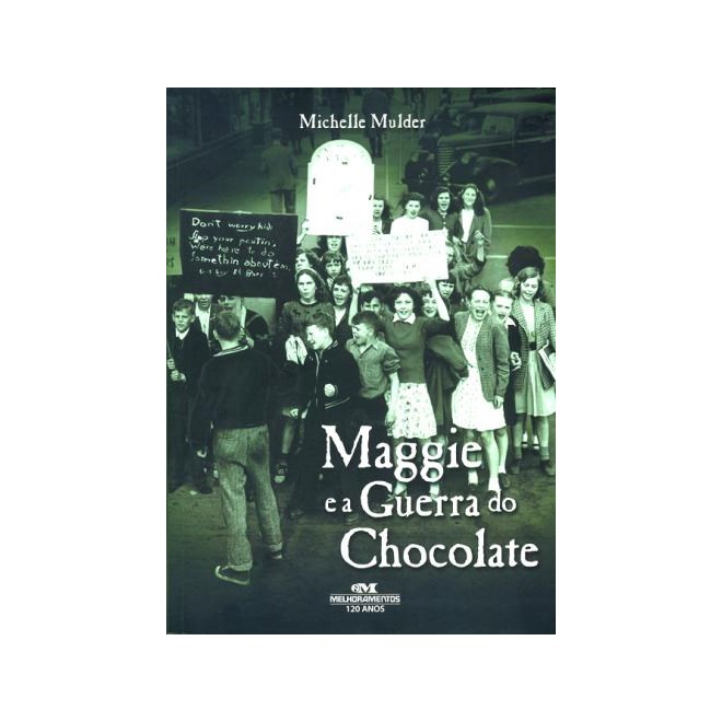 Livro - Maggie e a Guerra do Chocolate - Mulder