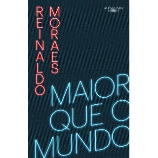 Livro - Maior Que o Mundo - Vol. 1 - Moraes