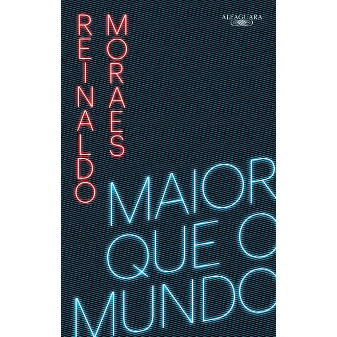 Livro - Maior Que o Mundo - Vol. 1 - Moraes