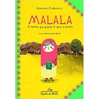 Livro Malala: A Menina Que Queria Ir Para a Escola - Carranca