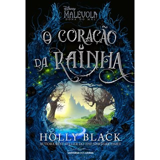 Livro - Malevola: o Coracao da Rainha - Black
