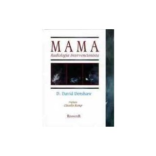 Livro - Mama Radiologia Intervencionista - Dershaw