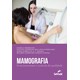 Livro Mamografia: Posicionamento e Controle de Qualidade - Daniela Rodrigues...