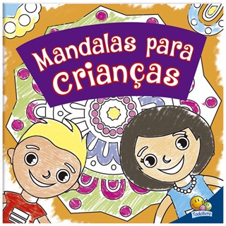 Livro - Mandalas para Crianças - Colorindo Mandalas - TodoLivro