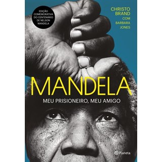 Livro - Mandela: Meu Prisioneiro, Meu Amigo - Brand