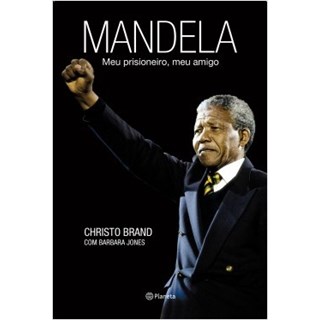 Livro - Mandela: Meu Prisioneiro, Meu Amigo - Brand - Planeta