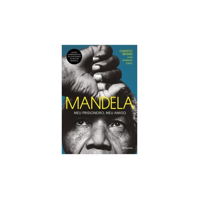 Livro - Mandela: Meu Prisioneiro, Meu Amigo: Nova edição - Brand - Planeta