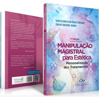 Livro - Manipulação Magistral para Estética: Personalização dos Tratamentos - Antunes/antunes Jr