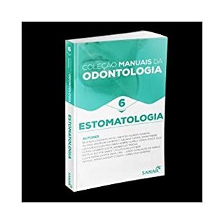 Livro Manuais da Odontologia Estomatologia - Paiva - Sanar