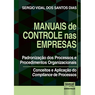 Livro - Manuais de Controle Nas Empresas - Padronizacao dos Processos e Procediment - Dias