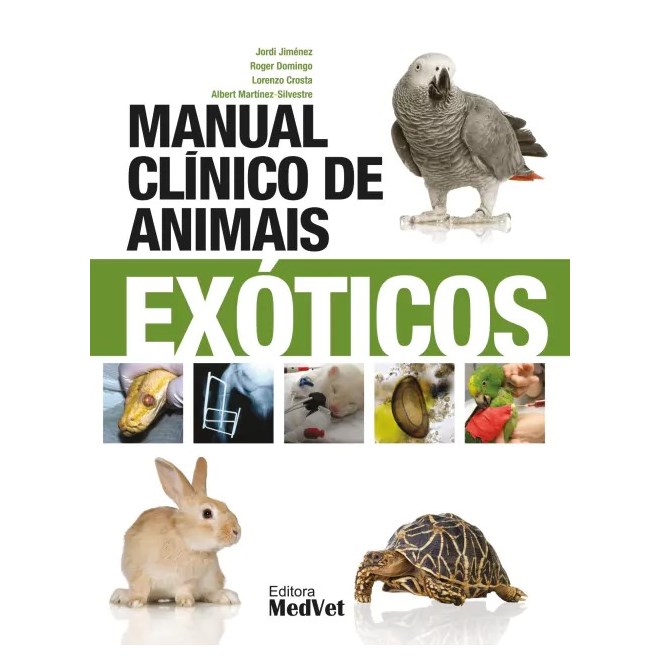 Livro - Manual Clinico de Animais Exoticos - Jimenez/domingo/cros
