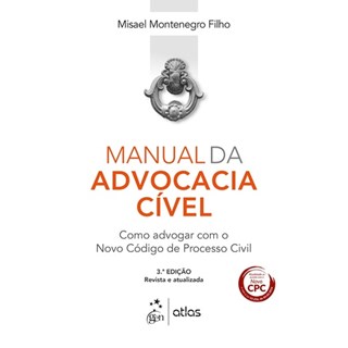 Livro - Manual da Advocacia Cível - Montenegro