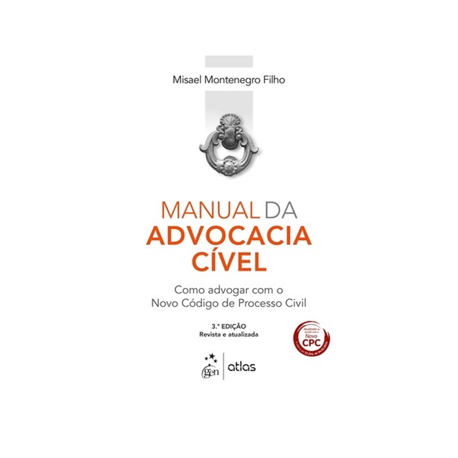 Livro - Manual da Advocacia Civel - Montenegro Filho