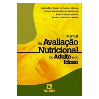 Livro - Manual da Avaliação Nutricional do Adulto e do Idoso - Miranda