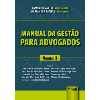 Livro - Manual da Gestao para Advogados - Volume Ii - Albini/batista