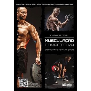 Livro Manual da Musculação Competitiva - Figueira Junior