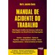 Livro - Manual de Acidente do Trabalho - Abordagem Inedita do Interesse Judicial do - Costa