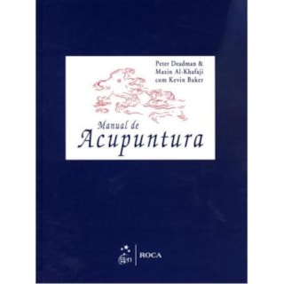 Livro - Manual de Acupuntura - Deadman Livro - Manual de Acupuntura - Deadman