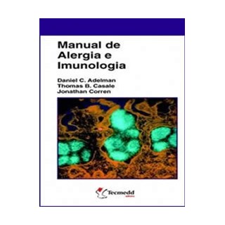 Livro - Manual de Alergia e Imunologia - Adelman/corren/casal