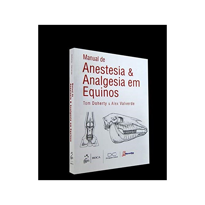 Livro - Manual de Anestesia e Analgesia em Equinos - Valverde