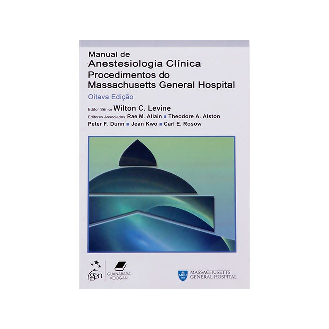 Livro Manual de Anestesiologia Clínica - Levine - Guanabara