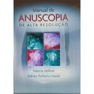 Livro - Manual de Anuscopia de Alta Resolução - Uellner