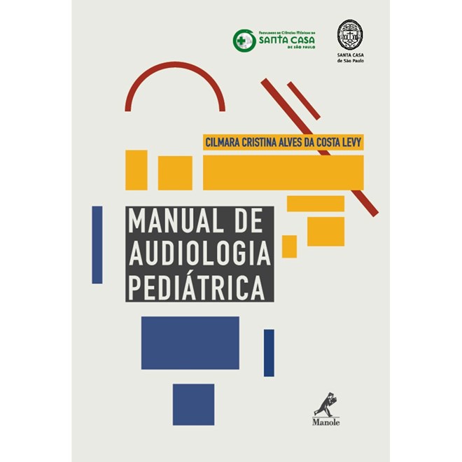 Livro - Manual de Audiologia Pediátrica - Levy - Manole