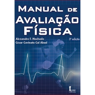 Livro - Manual de Avaliacao Fisica - Machado/abad