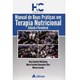 Livro Manual de Boas Práticas em Terapia Nutricional Enteral e Parental - Hcfmusp - Atheneu