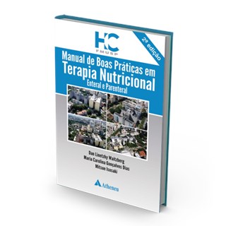 Livro - Manual de Boas Práticas em Terapia Nutricional - Enteral e Parental - Waitzberg - FMUSP