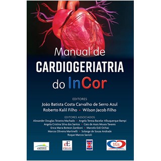 Livro Manual de CardioGeriatria do InCor - Filho - Editora dos Editores