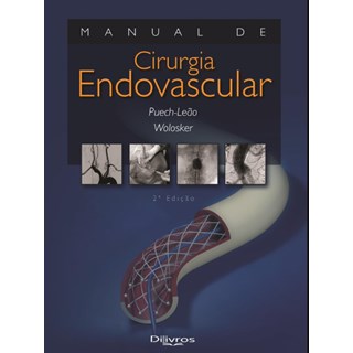 Livro - Manual de Cirurgia Endovascular - Wolosker