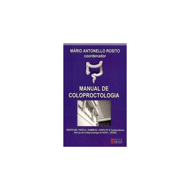 Livro - Manual de Coloproctologia - Rosito