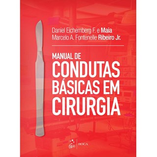 Livro - Manual de Condutas Básicas em Cirurgia - Maia