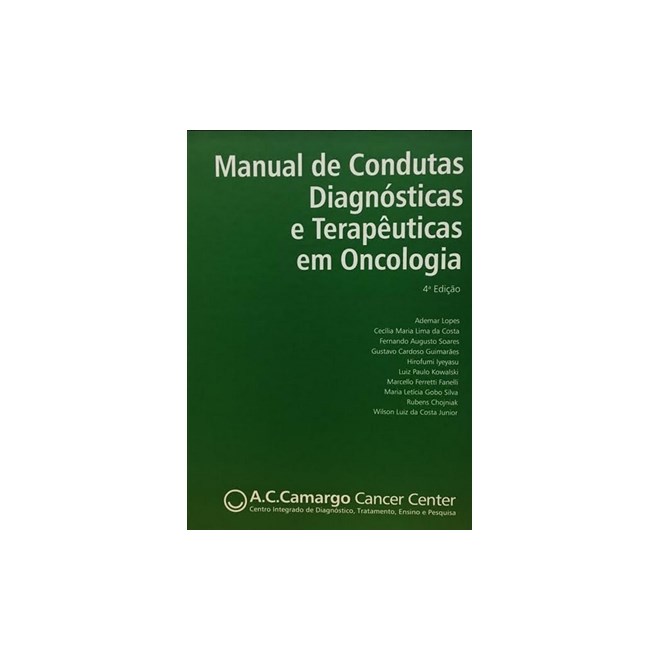 Livro - Manual de Condutas Diagósticas e Terapeuticas em Oncologia - Lopes