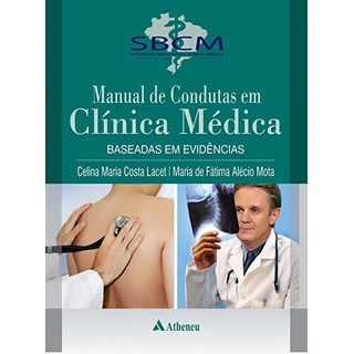 Livro - Manual de Condutas em Clínica Médica - Baseadas em Evidências - SBCM - Lacet