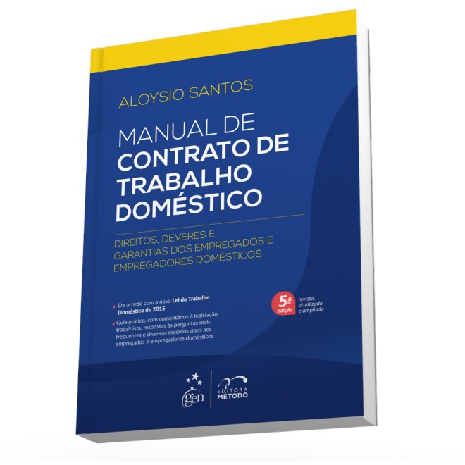 Livro - Manual de Contrato de Trabalho Domestico-com a Nova Lei do Trabalhando Dome - Santos