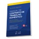 Livro - Manual de Contrato de Trabalho Domestico-com a Nova Lei do Trabalhando Dome - Santos