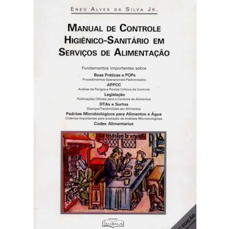 Livro - Manual de Controle Higiênico-Sanitário em Serviços de Alimentação - Eneo Livro - Manual de Controle Higiênico-Sanitário em Serviços de Alimentação - Eneo