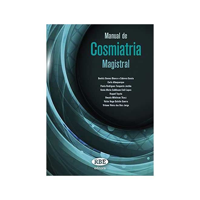 Livro Manual de Cosmiatria Magistral - Bianco - RBE Editora