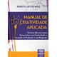 Livro - Manual de Criatividade Aplicada - Tecnicas Eficazes para Desenvolver Sua cr - Berg