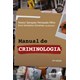 Livro - Manual de Crimonologia - Penteado Filho