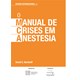Livro - Manual de Crises em Anestesia, O - Borshoff - Atheneu