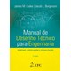 Livro - Manual de Desenho Tecnico para Engenharia - Desenho, Modelagem e Visualizac - Leake/borgerson