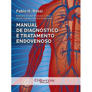 Livro - Manual de Diagnóstico e Tratamento Endovenoso - Rossi