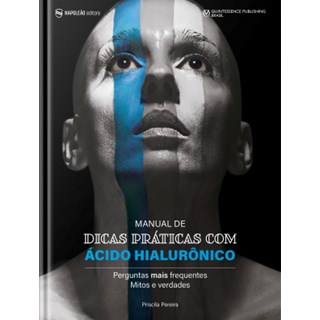 Livro - Manual de Dicas Praticas de Acido Hialuronico - Pereira